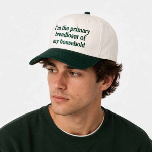 I’m The Primary Breadloser Of My Household Hat I’m The Primary Breadloser Of My Household Hat 1