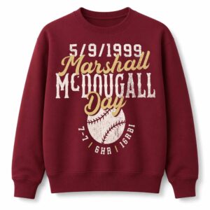 5 9 1999 Marshall McDougall Day Sweatshirt