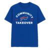 2026 Josh Allen Community Takeover Bills T Shirt