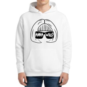Anna Wintour Anna Who Hoodie