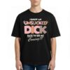 I Know An Unsucked Dick Hate To See Me Coming T Shirt