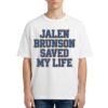 Jalen Brunson Saved My Life T Shirt