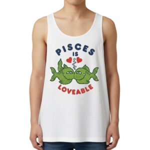 Olivia Rodrigo Pisces Is Loveable Tank Top