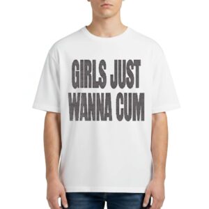 Ken Carson Girls Just Wanna Cum T Shirt
