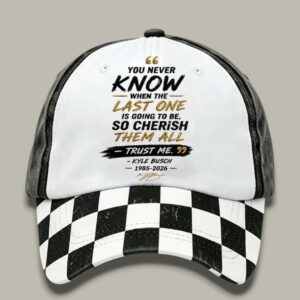 Kyle Busch 1985 2026 You Never Know When The Last One Is Going To Be Hat