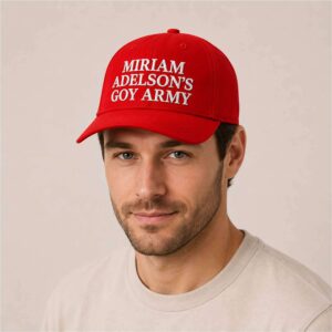 Miriam Adelson’s Goy Army Hat 1