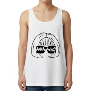 Anna Wintour Anna Who Tank Top
