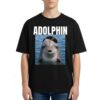 2026 Adolphin Hitler Meme T Shirt