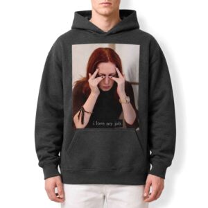 Emily Blunt I Love My Job Hoodie