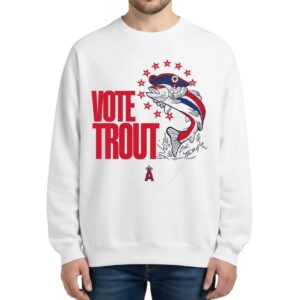 2026 LA Angels Vote Trout Sweatshirt