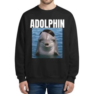 2026 Adolphin Hitler Meme Sweatshirt