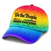 We The People Means Everyone Pride Month Hat