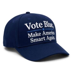 Vote Blue Make America Smart Again Hat