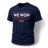 We Won 23 More States To Go T Shirt