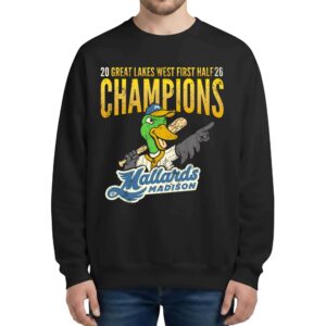 2026 Madison Mallards Great Lakes West First Half Champions Sweatshirt