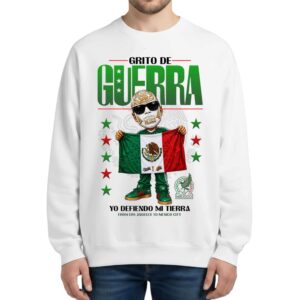 2026 Mexico Grito De Guerra Yo Defiendo Mi Tierra Sweatshirt